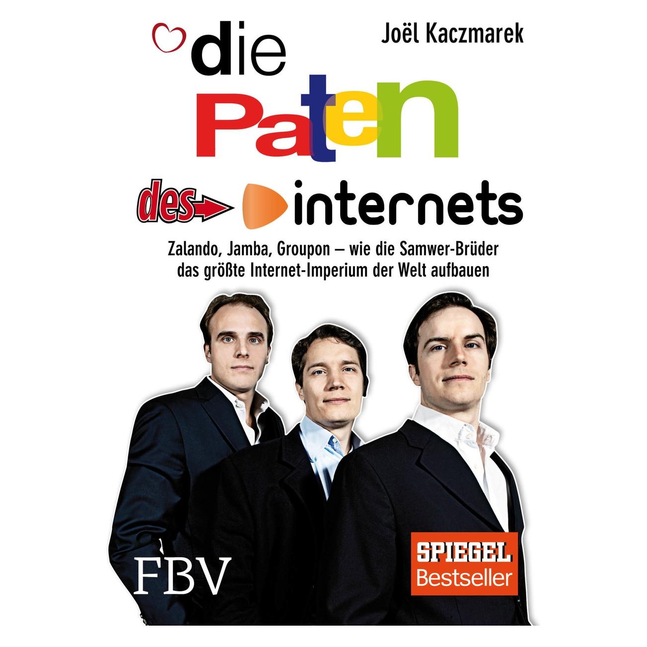 Finanzbuch Kaczmarek:Die Paten des Internets (Deutsch, Softcover, Joël Kaczmarek) (35202221)