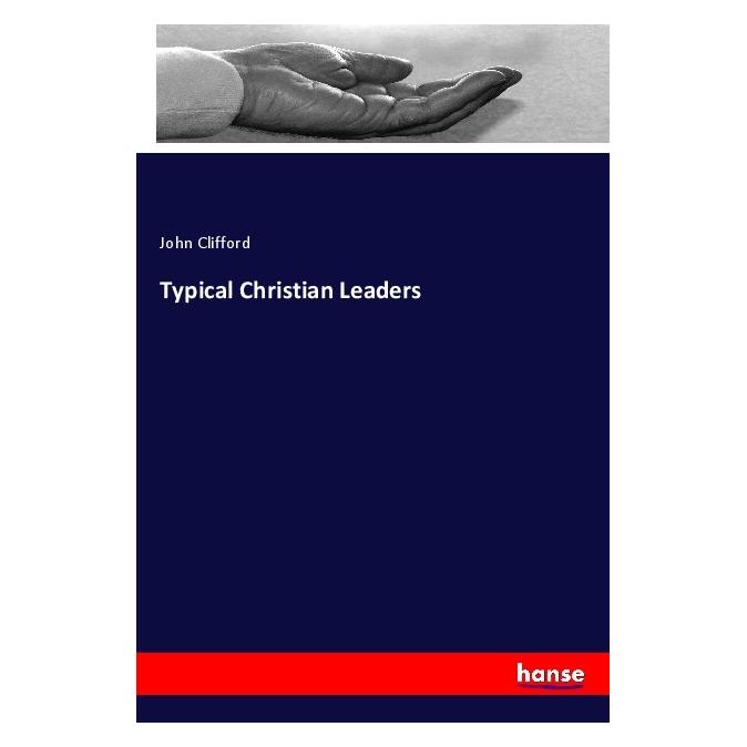 Hansebooks Typical Christian Leaders (Deutsch, Softcover, John Clifford) (56945288)