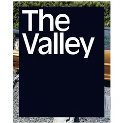 The Valley. An Archaelogy in Photographs, Fachbücher von Jean-Christophe Bailly, Nicolas Giraud, Bertrand Stofleth, Cather Larrère