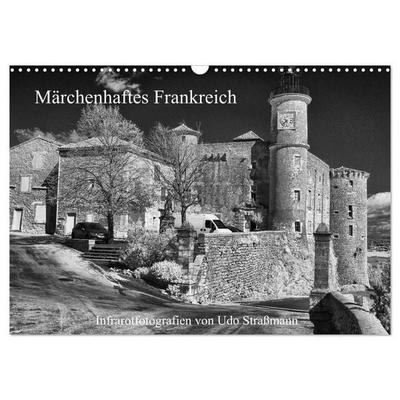 Märchenhaftes Frankreich (Wandkalender 2027 DIN A3 quer), CALVENDO Monatskalender