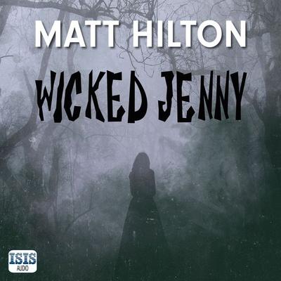 Wicked Jenny - Matt Hilton, Audio, 9781399188470