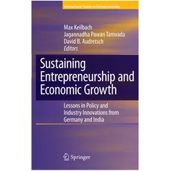 Sustaining Entrepreneurship and Economic Growth, Fachbücher von David B. Audretsch, Jagannadha Pawan Tamvada, Max Keilbach, David, Pawan Tamvada, B Audretsch, Jagannadha