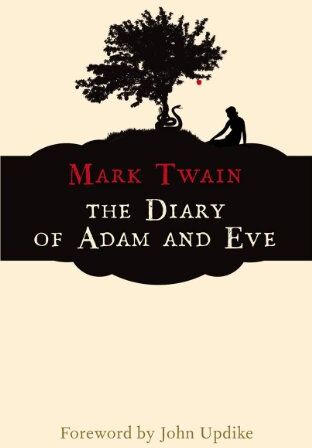 Mark Twain - The Diary of Adam and Eve: And Other Adamic Stories (Hesperus Classics) - Preis vom 06.10.2026 07:26:00 h