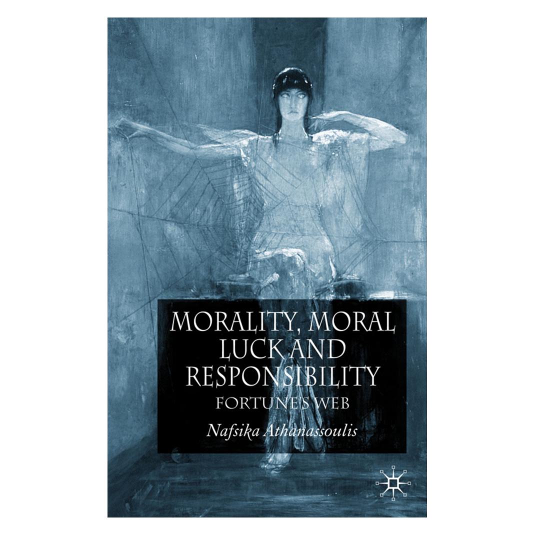 Springer Morality, Moral Luck and Responsibility (Englisch, Softcover, N Athanassoulis, Nafisika Athanassoulis) (55401580)