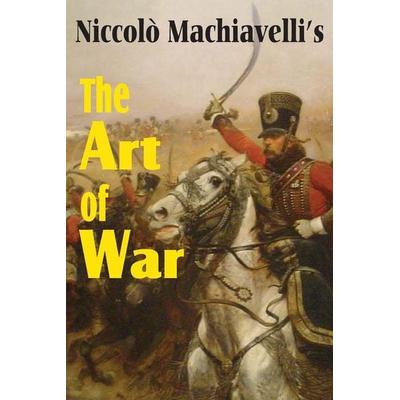 Machiavelli's The Art of War, Taschenbuch von Niccolò Machiavelli, Bottom of the Hill Publishing