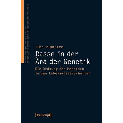Rasse in der Ära der Genetik, Taschenbuch von Tino Plümecke, Transcript, 978-3-8376-2145-7