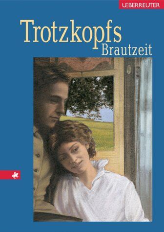 Else Wildhagen - Trotzkopfs Brautzeit - Preis vom 17.10.2026 19:25:27 h
