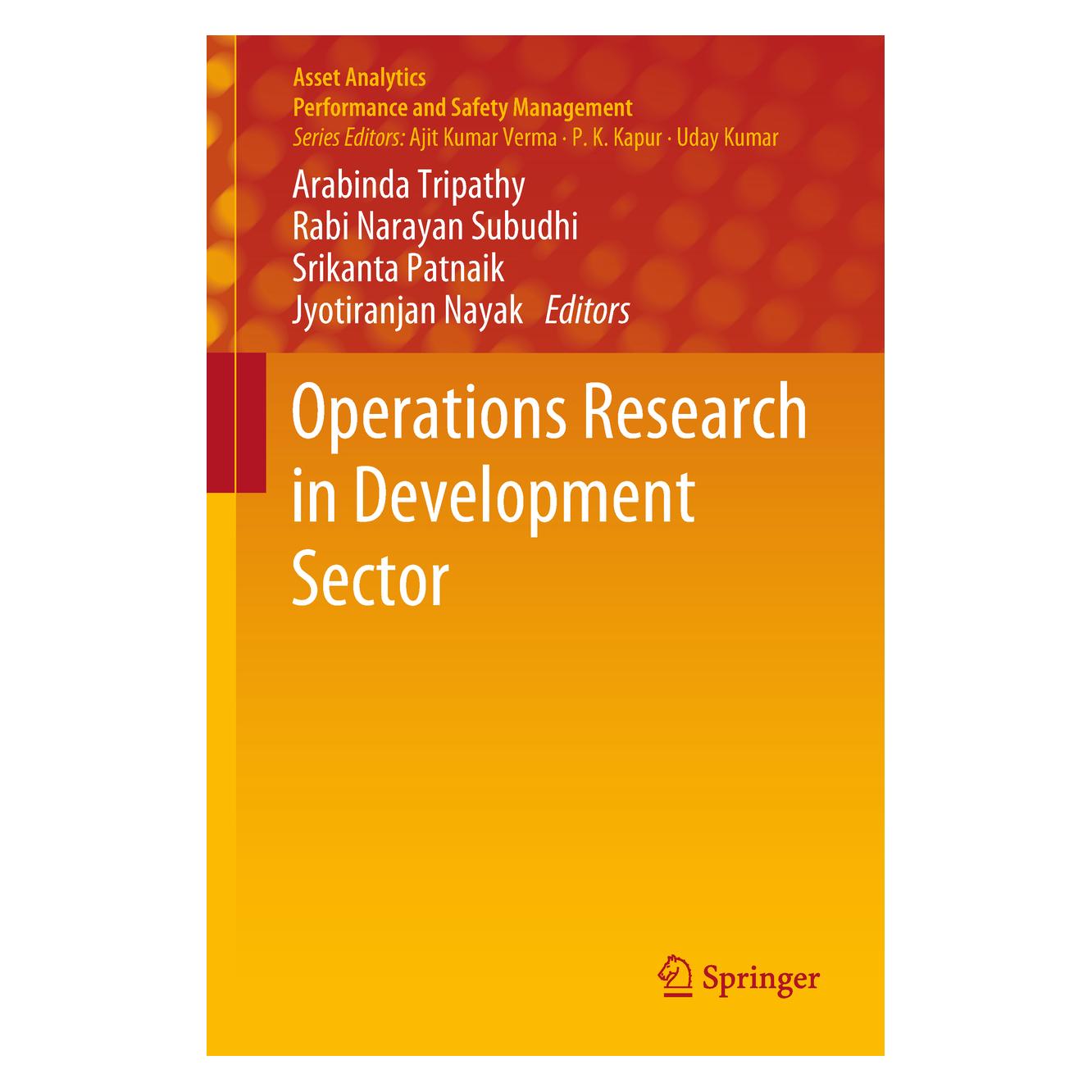 Springer Operations Research in Development Sector (Englisch, Hardcover, Arabinda Tripathy, Jyotiranjan Nayak, Narayan Subudhi, Rabi Narayan Subudhi, Rabi Patnaik, Srikanta, Srikanta Patnaik) (71873686)