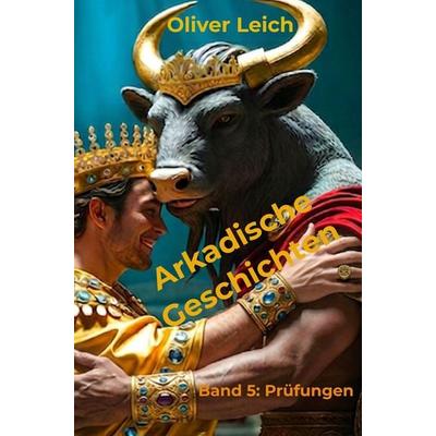 Arkadische Geschichten, Taschenbuch von Oliver Leich, Bookmundo, 978-94-039-2564-6