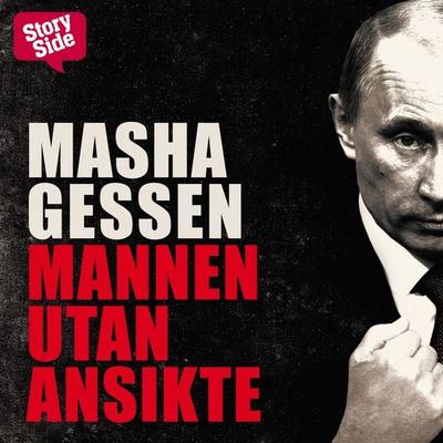 Mannen utan ansikte - Masha Gessen, Audio, 9789176130339