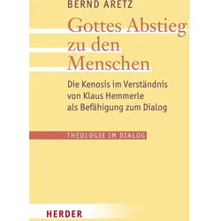 Gottes Abstieg zu den Menschen, Fachbücher von Bernd Aretz
