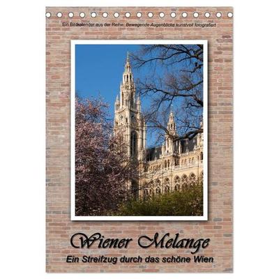Wiener Melange - Ein Streifzug durch das schöne Wien (Tischkalender 2027 DIN A5 hoch), CALVENDO Monatskalender