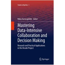 Mastering Data-Intensive Collaboration and Decision Making, Fachbücher
