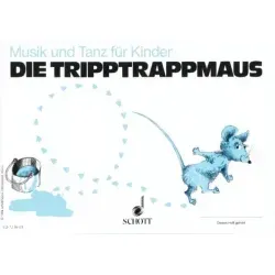 Die Tripptrappmaus (Kindergartenklasse)
