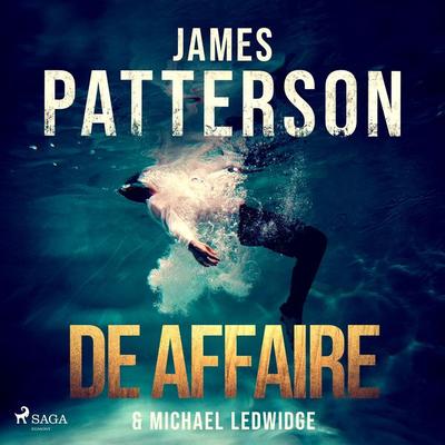 De affaire - Michael Ledwidge,James Patterson, Audio, 9788728350096