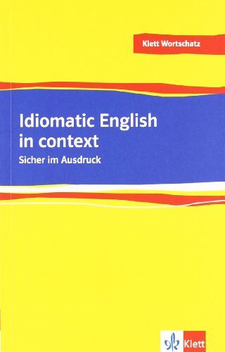 Louise Carleton-Gertsch - Idiomatic English in context: Sicher im Ausdruck - Preis vom 30.09.2026 09:01:18 h