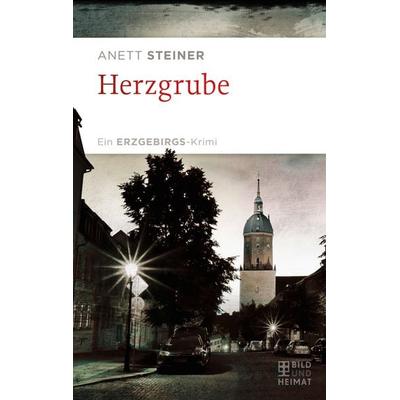 Herzgrube, Taschenbuch von Anett Steiner, Bild und Heimat, 978-3-95958-203-2