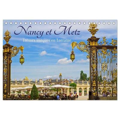 Nancy et Metz – Trésors uniques en Lorraine (Calendrier de bureau 2027 DIN A5 vertical), CALVENDO calendrier mensuel