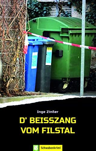 Inge Zinßer - D'Beißzang vom Filstal. Schwabenkrimi - Preis vom 11.10.2026 03:10:56 h