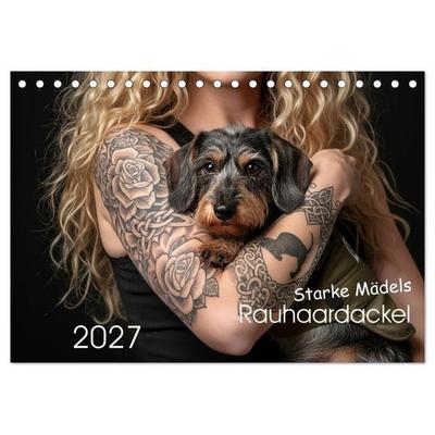 Starke Mädels - Rauhaardackel (Tischkalender 2027 DIN A5 quer), CALVENDO Monatskalender