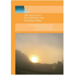The Sociology of Everyday Life Peacebuilding, Fachbücher von John D. Brewer
