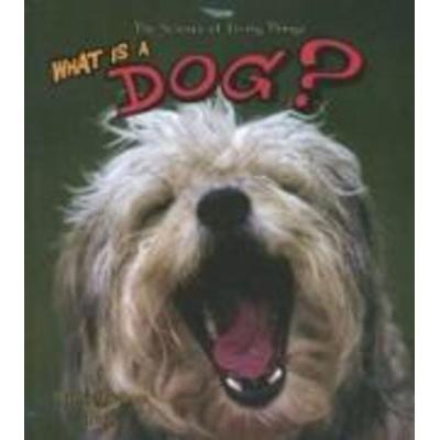 What Is a Dog?, Gebundene Ausgabe von Bobbie Kalman, Crabtree, 978-0-86505-979-5