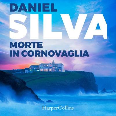 Morte in Cornovaglia - Daniel Silva, Audio, 9788830595286