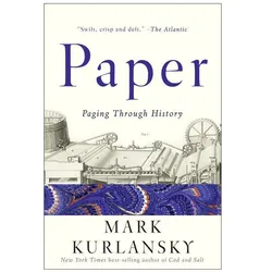 Paper, Sachbücher von Mark Kurlansky