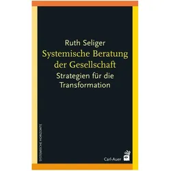 Systemische Beratung der Gesellschaft, Fachbücher von Ruth Seliger