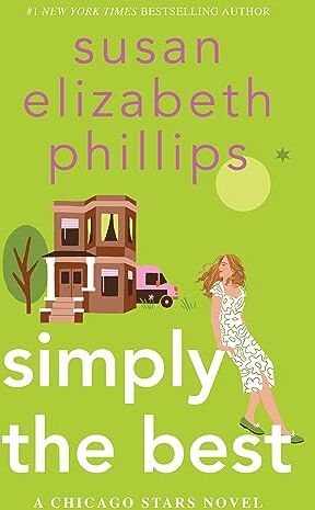 Phillips, Susan Elizabeth - Simply the Best: A Chicago Stars Novel - Preis vom 12.10.2026 11:37:12 h