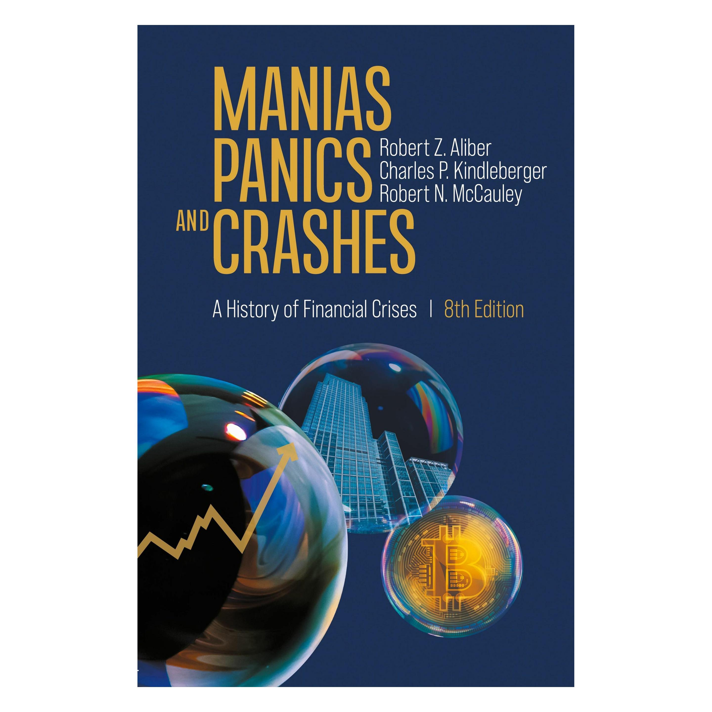 Springer Manias, Panics, and Crashes (Englisch, Softcover, Charles P. Kindleberger, Robert N. McCauley, Robert Z. Aliber) (45517360)