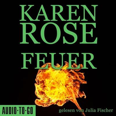 Feuer - Karen Rose, Audio, 9783965192256
