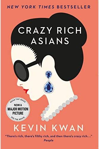 Corvus Crazy Rich Asians: The international bestseller, now a major film in 2018 (Crazy Rich Asians, 1): The international bestseller and smash hit movie