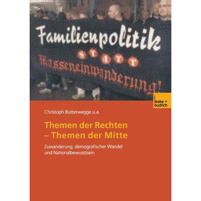 Themen der Rechten — Themen der Mitte, Taschenbuch von Christoph Butterwegge,Janine Cremer,Alexander Häusler,Gudrun Hentges,Thomas Pfeiffer, VS Verlag