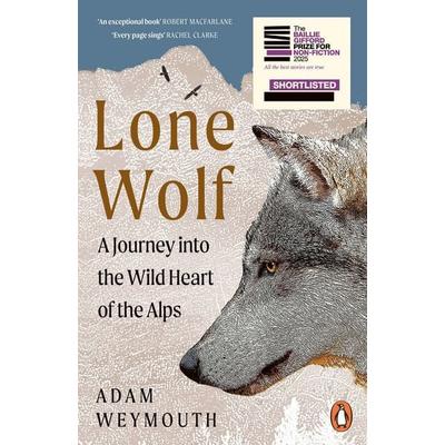 Lone Wolf, Taschenbuch von Adam Weymouth, Vermilion, 978-1-5291-5833-5