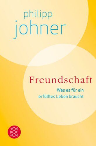 Philipp Johner - Freundschaft: Was es für ein erfülltes Leben braucht - Preis vom 30.09.2026 09:01:18 h