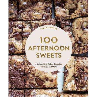 100 Afternoon Sweets, Gebundene Ausgabe von Sarah Kieffer, Abrams & Chronicle Books, 978-1-79721-618-8