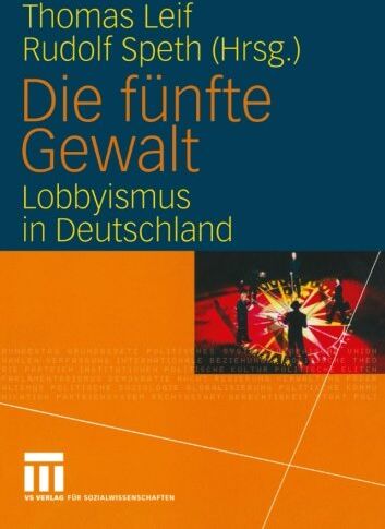 Thomas Leif - Die fünfte Gewalt: Lobbyismus in Deutschland (German Edition) - Preis vom 30.09.2026 09:01:18 h