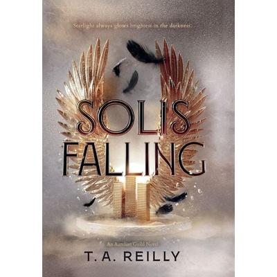 Solis Falling, Gebundene Ausgabe von T. A. Reilly, T. A. Reilly