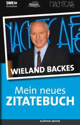 Wieland Backes - Mein neues Zitatebuch - Preis vom 09.10.2026 07:28:09 h