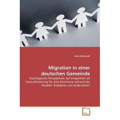 Saltowski, Y: Migration in einer deutschen Gemeinde, Taschenbuch von Yulia Saltowski, VDM, 978-3-639-31173-0