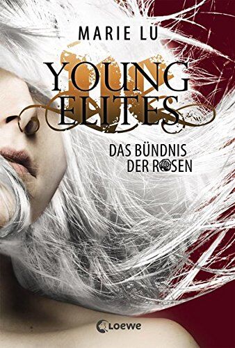 Marie Lu - Young Elites - Das Bündnis der Rosen - Preis vom 18.10.2026 19:22:15 h