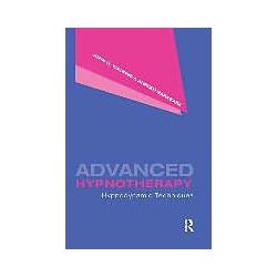 Routledge Chapman Hall Advanced Hypnotherapy: Hypnodynamic Techniques (Englisch, Arreed Barabasz, John G. Watkins) (7661270)