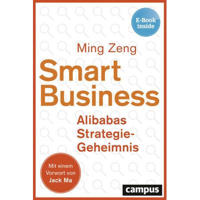 Smart Business - Alibabas Strategie-Geheimnis, Sonstige von Ming Zeng, Campus