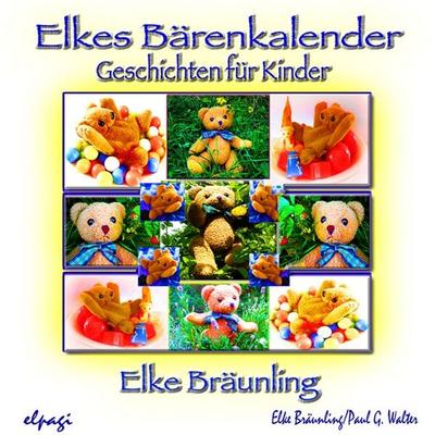 Elkes Bärenkalender - Paul G. Walter,Elke Bräunling, Audio, 4056198036228