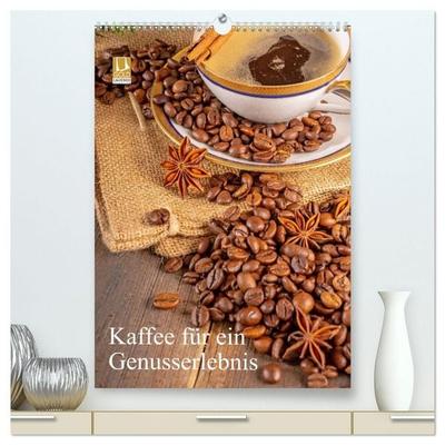Kaffee für ein Genusserlebnis (hochwertiger Premium Wandkalender 2027 DIN A2 hoch), Kunstdruck in Hochglanz