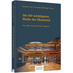Die 100 wichtigsten Werke der Ökonomie, Fachbücher von Dietmar Herz, Veronika Weinberger