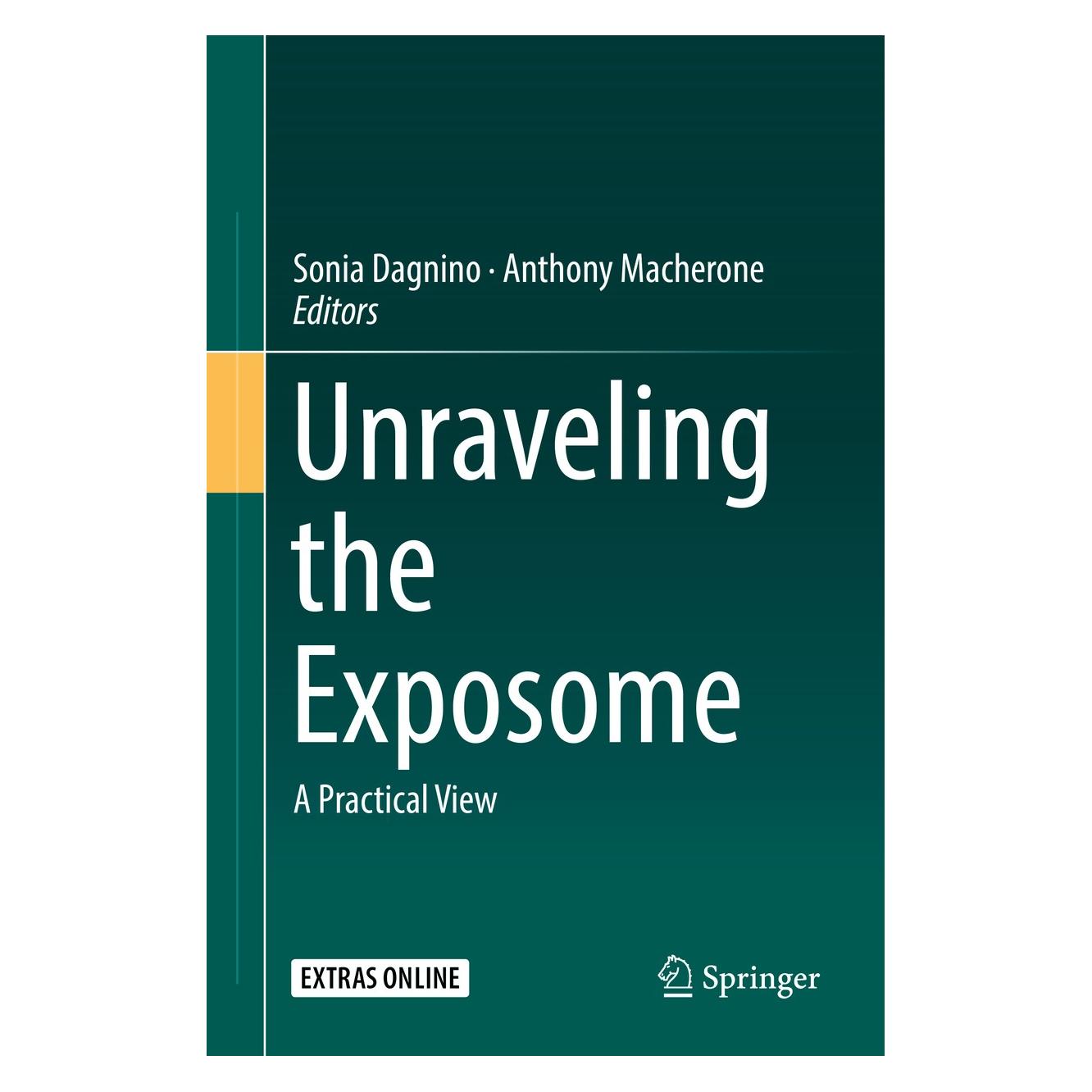 Springer Unraveling the Exposome (Englisch, Hardcover, Anthony Macherone, Sonia Dagnino) (9783319893204)