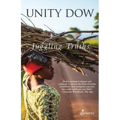 Juggling Truths, Taschenbuch von Dow Unity, Spinifex Press, 978-1-922964-48-9