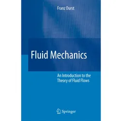Fluid Mechanics, Fachbücher von Franz Durst